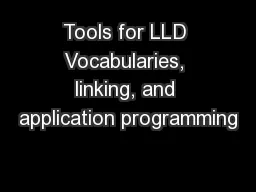 Tools for LLD Vocabularies, linking, and application programming