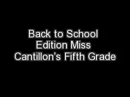Back to School Edition Miss Cantillon’s Fifth Grade
