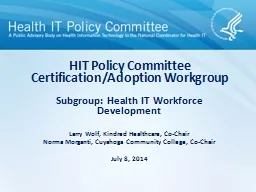 HIT Policy Committee Certification/Adoption Workgroup