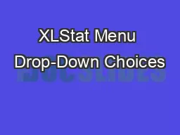 XLStat Menu Drop-Down Choices