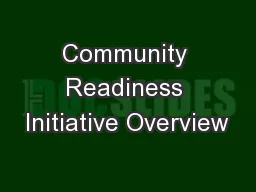Community Readiness Initiative Overview
