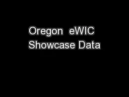 Oregon  eWIC  Showcase Data