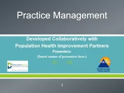 Practice Management  Developed Collaboratively with