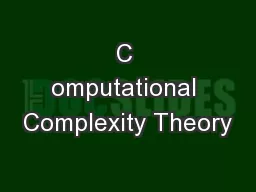 C omputational Complexity Theory