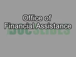 Office of Financial Assistance