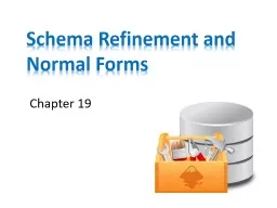 Schema Refinement and  Normal Forms
