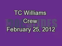 TC Williams Crew February 25, 2012