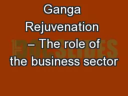 Ganga Rejuvenation  – The role of the business sector