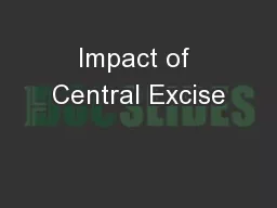 Impact of Central Excise