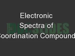 Electronic Spectra of Coordination Compounds