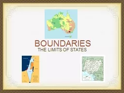 BOUNDARIES THE LIMITS OF STATES
