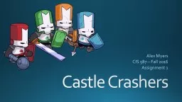 Castle Crashers Alex Myers