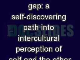 Bridging the gap: a self-discovering path into intercultural perception of self and the