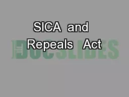 SICA  and  Repeals   Act