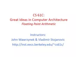 CS 61C:  Great  Ideas in Computer