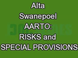 Alta Swanepoel AARTO: RISKS and SPECIAL PROVISIONS