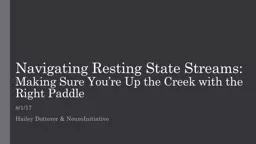 Navigating Resting State Streams:
