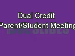 Dual Credit Parent/Student Meeting