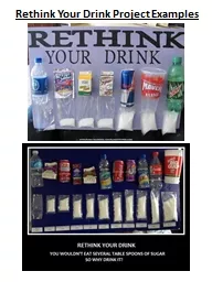 Rethink Your Drink Project Examples
