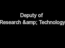 Deputy of Research & Technology