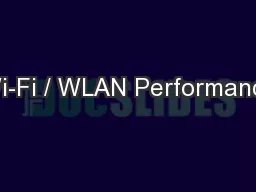 Wi-Fi / WLAN Performance