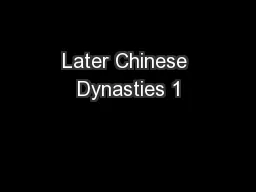 Later Chinese Dynasties 1