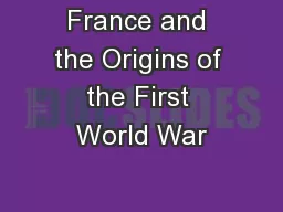 France and the Origins of the First World War