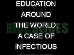 TITLE: BEST PRACTICES OF PEER EDUCATION AROUND THE WORLD; A CASE OF INFECTIOUS DISEASES