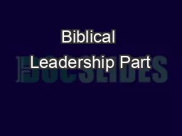 Biblical Leadership Part