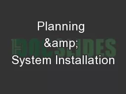 Planning & System Installation