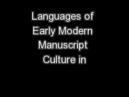 Languages of Early Modern Manuscript Culture in