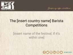 The [insert country name] Barista Competitions