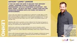 LEHMO IT MAY BE HARD FOR SOME TO BELIEVE THAT ANTHONY “LEHMO” LEHMANN ACTUALLY STARTED