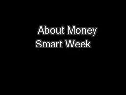     About Money Smart Week
