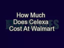 How Much Does Celexa Cost At Walmart