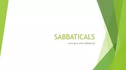 SABBATICALS www.grcc.edu/sabbatical