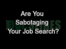 Are You Sabotaging Your Job Search?