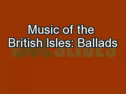Music of the British Isles: Ballads