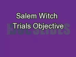 Salem Witch Trials Objective