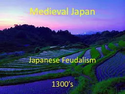 Medieval Japan Japanese Feudalism