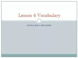 English  I honors Lesson 6 Vocabulary