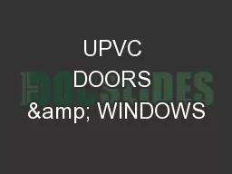 UPVC DOORS & WINDOWS