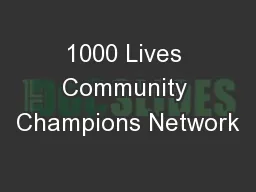1000 Lives Community Champions Network