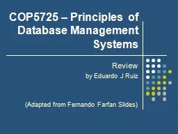 COP5725 – Principles of Database Management Systems