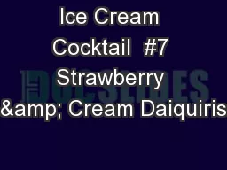 Ice Cream Cocktail  #7 Strawberry & Cream Daiquiris