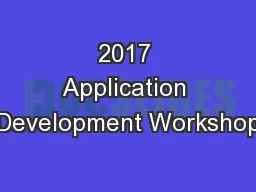 2017 Application Development Workshop