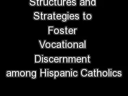 Structures and Strategies to Foster Vocational Discernment among Hispanic Catholics