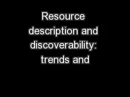 Resource description and discoverability: trends and