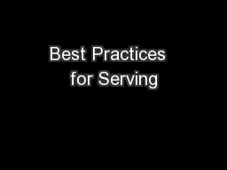 Best Practices  for Serving