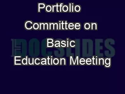 Portfolio  Committee on Basic Education Meeting